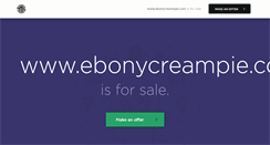 Desktop Screenshot of ebonycreampie.com